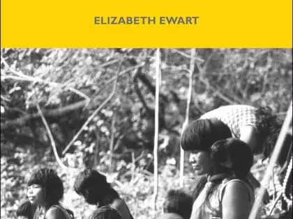 Space and Society in Central Brazil by Elizabeth Ewart