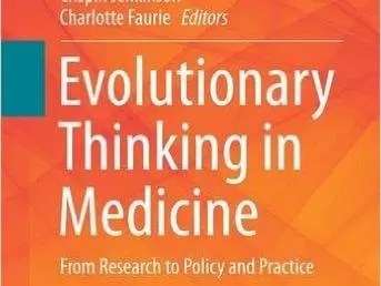 Evolutionary Thinking in Medicine