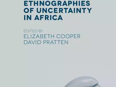 pratten  ethnographies of uncertainty in africa
