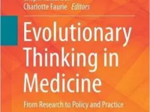 Evolutionary Thinking in Medicine