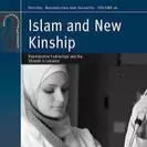 Islam and New Kinship by Morgan Clarke