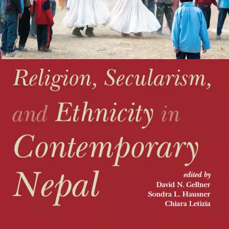 Religion, Secularism, and Ethnicity in Contemporary Nepal