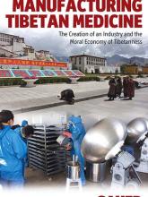 Vol 12: Manufacturing Tibetan Medicine